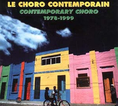 Comprar Le Choro Contemporain 1978-99 al mejor precio
