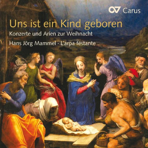 Comprar Uns Ist Ein Kind Geboren: Conciertos Y Arias De Navidad / Mammel - L'Arpa Festante al mejor precio
