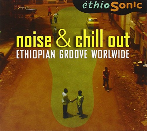 Comprar Noise & Chill Out - Ethiopian Groove Worldwide al mejor precio