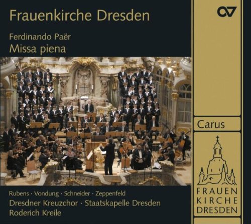 Comprar Paer: Missa Piena En Re Menor / Rubens, Vondung, Schneider, Zeppenfeld, Staatskapelle Dresden - Kreile al mejor precio