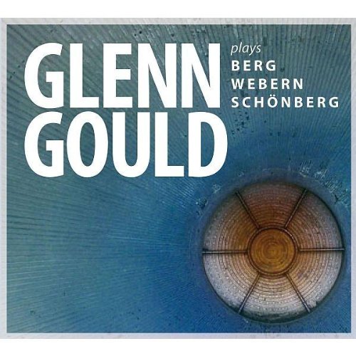 Comprar Glenn Gould Joue Berg, Webern & Schonberg al mejor precio