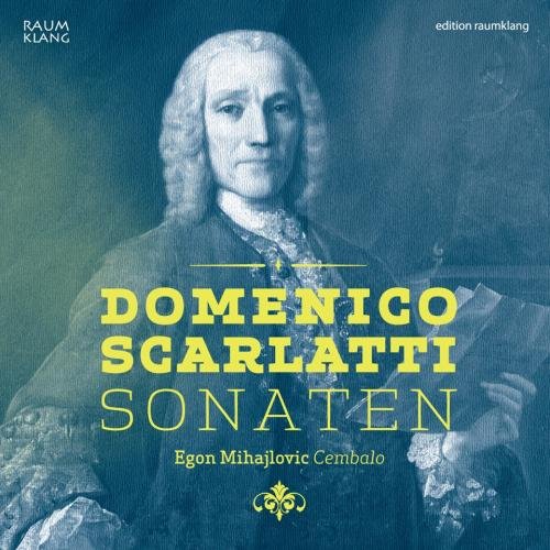 Comprar Scarlatti : Sonates pour clavecin. Mihajlovic. al mejor precio