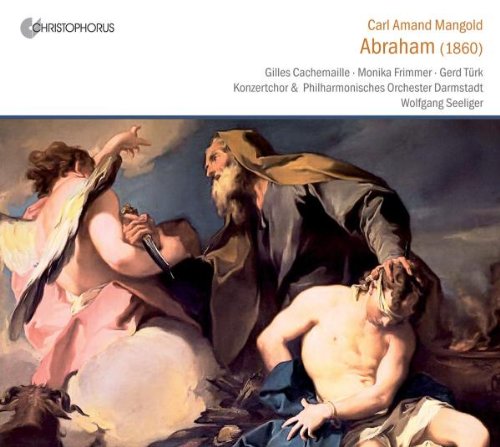 Comprar Mangold: Abraham / Cachemaille, Turk, Frimmer, Konzertchor Darmstadt, Phil. Orch. Darmstadt - Seeliger al mejor precio