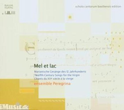 Comprar Mel Et Lac. Chants du XIIe siècle à la Vierge. Ensemble Peregrina. al mejor precio