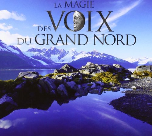 Comprar La Magie Des Voix Grand Nord al mejor precio
