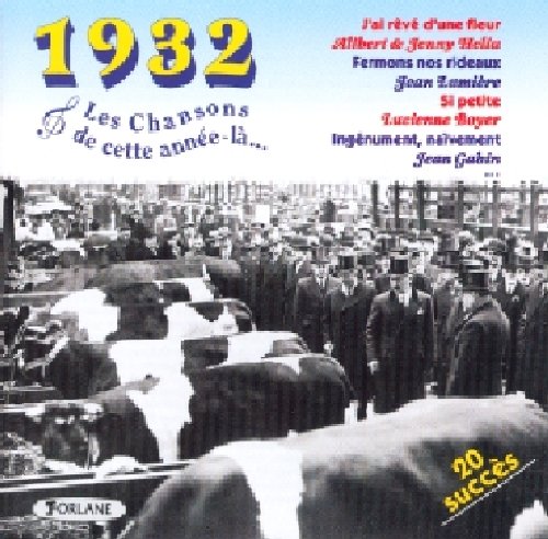 Comprar 1932 - Les Chansons De Cette Année-Là al mejor precio