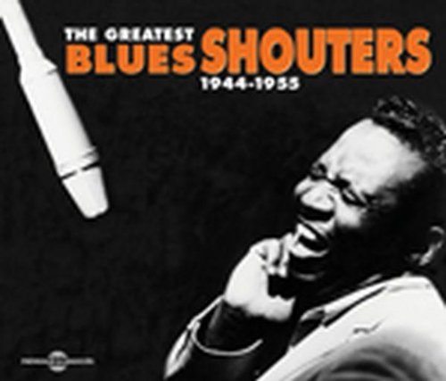 Comprar The Greatest Blues Shouters al mejor precio
