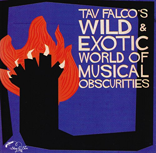Comprar Tav Falco'S Wild & Exotic World Of Musical  Oscurities al mejor precio