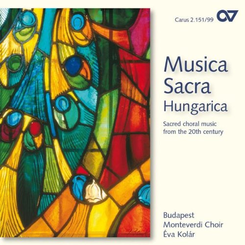 Comprar Musica Sacra Hungarica: Musica Coral Sacra Del Siglo Xx / Budapest Monteverdi Choir - Kollar al mejor precio