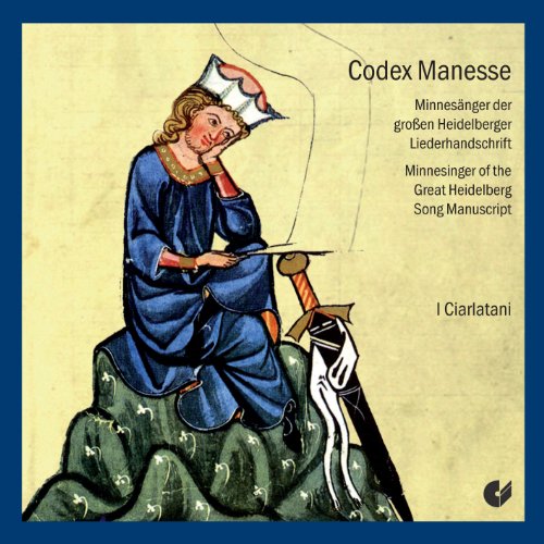 Comprar Codex Manesse: Minnesinger Del Gran Cancionero Manuscrito De Heidelberg / I Ciarlatani al mejor precio