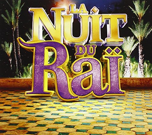 Comprar La Nuit du Rai 2012 al mejor precio