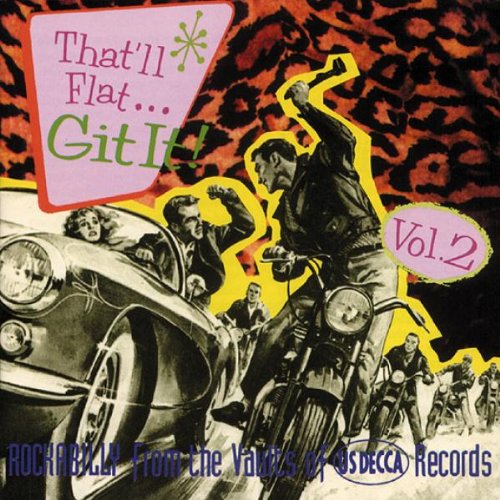 Comprar That'll flat git it! Vol.2 - Decca rockabillies al mejor precio