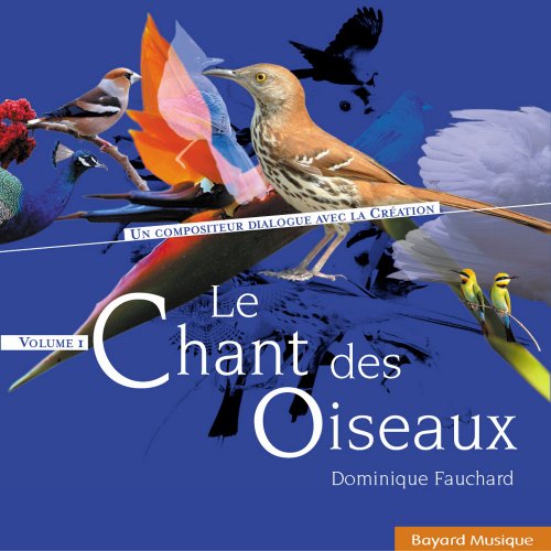Comprar Le chant des oiseaux Vol. 1 al mejor precio