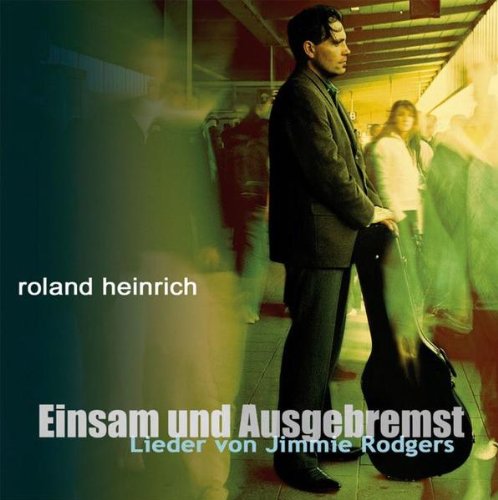 Comprar Einsam und ausgebremst: Lieder von Jimmie Rodgers al mejor precio