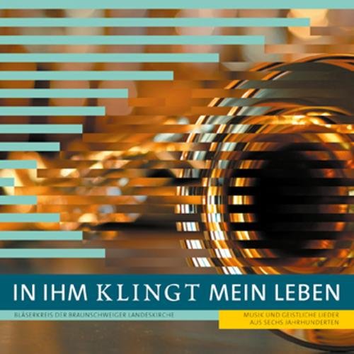 Comprar In ihm klingt mein Leben - Musik und geistliche Lieder aus sechs Jahrhunderten al mejor precio