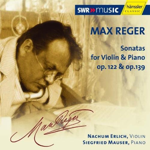 Comprar Max Reger: Sonatas for Violin & Piano Op. 122 & Op. 139 al mejor precio