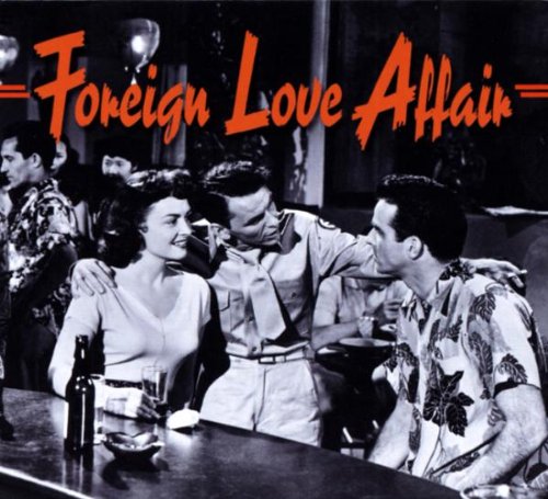 Comprar Foreign Love Affair al mejor precio