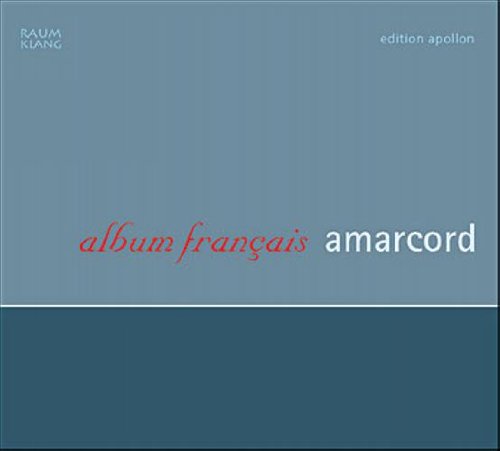 Comprar Album français : Poulenc, Milhaud, Rossini, Cras. Amarcord. al mejor precio