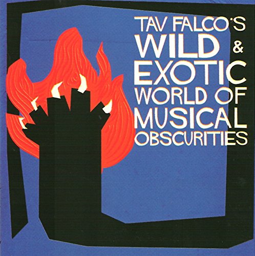 Comprar Tav Falco'S Wild & Exotic World Of Musical  Oscurities [Vinilo] al mejor precio