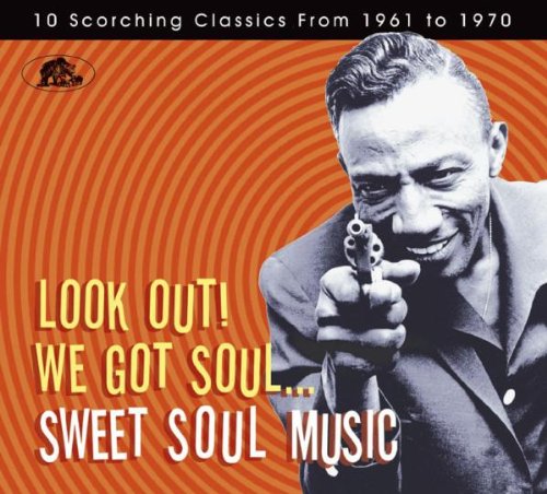 Comprar Look Out! We Got Soul- Sweet Soul Music Sampler al mejor precio