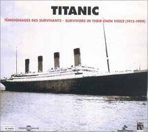 Comprar Titanic : Témoignages des survivants 1915 - 1999 (2CD + livret 88 pages) al mejor precio