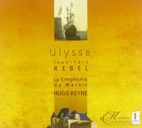Comprar Rebel - Ulysse (tragédie en musique, 1703) al mejor precio