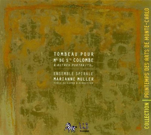 Comprar Tombeau pour Mr. de Ste. Colombe & autres portraits... al mejor precio