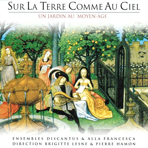 Comprar 1987962 CD Sur la Terre comme au Ciel - un jardin au moyen-âge al mejor precio