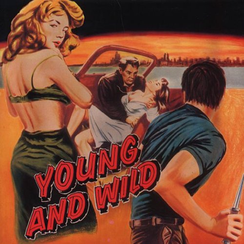 Comprar Young and Wild al mejor precio